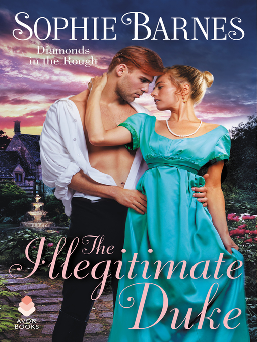 Title details for The Illegitimate Duke by Sophie Barnes - Available